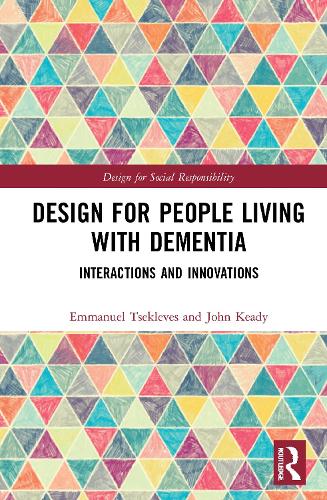 Бумажная книга «Design for People Living with Dementia: Interactions and Innovations», авторов Эммануэль Цеклевес, Джон Киди - фото №1