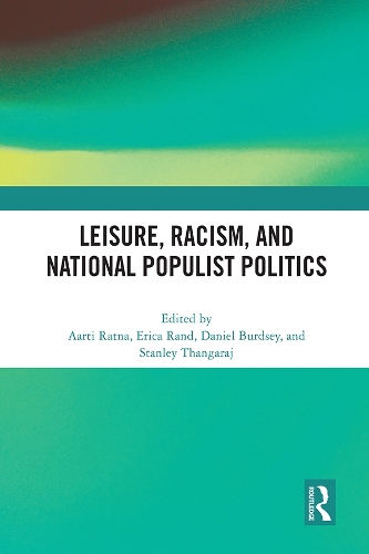 Бумажная книга «Leisure, Racism, and National Populist Politics» - фото №1