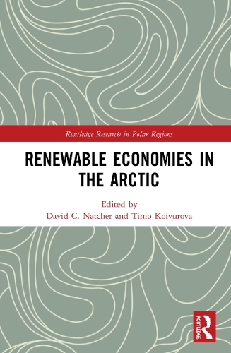 Бумажная книга «Renewable Economies in the Arctic» - фото №1