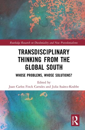 Бумажная книга «Transdisciplinary Thinking from the Global South: Whose Problems, Whose Solutions?» - фото №1