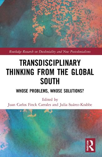 Бумажная книга «Transdisciplinary Thinking from the Global South: Whose Problems, Whose Solutions?» - фото №1