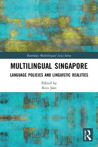 [object Object] «Multilingual Singapore: Language Policies and Linguistic Realities» - фото №1
