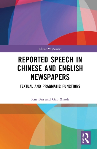 [object Object] «Reported Speech in Chinese and English Newspapers: Textual and Pragmatic Functions», авторов Гао Сяоли, Синь Бинь - фото №1