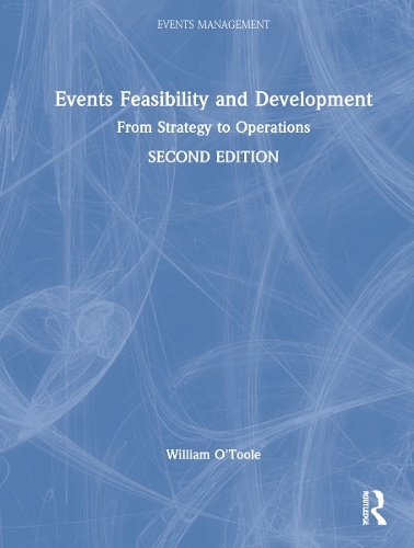 Паперова книга «Events Feasibility and Development: From Strategy to Operations», автор Вільям О'Тул - фото №1
