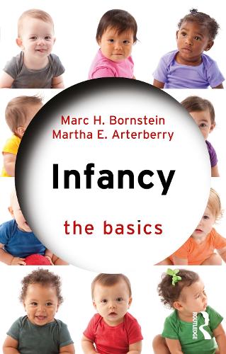 [object Object] «Infancy: The Basics», авторів Марк Г. Борнштейн, Марта Е. Артерберрі - фото №1