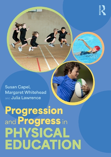 [object Object] «Progression and Progress in Physical Education», авторов Джулия Лоуренс, Сьюзан Кейпел - фото №1