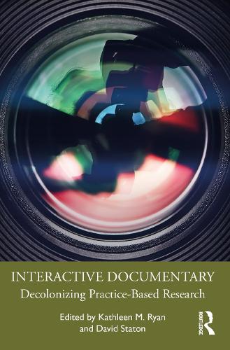 Бумажная книга «Interactive Documentary: Decolonizing Practice-Based Research» - фото №1