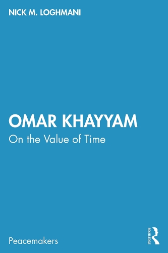 [object Object] «Omar Khayyam: On the Value of Time», автор Ник М. Логмани - фото №1