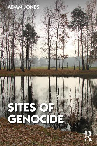 Паперова книга «Sites of Genocide», автор Адам Джонс - фото №1
