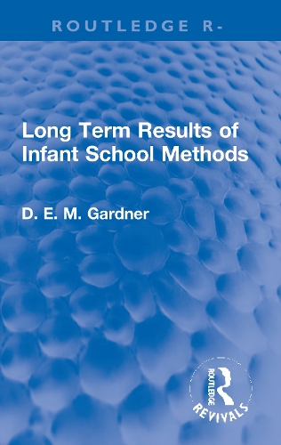 Бумажная книга «Long Term Results of Infant School Methods», автор Д.Е.М. Гарднер - фото №1