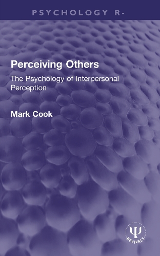 Паперова книга «Perceiving Others: The Psychology of Interpersonal Perception», автор Марк Кук - фото №1