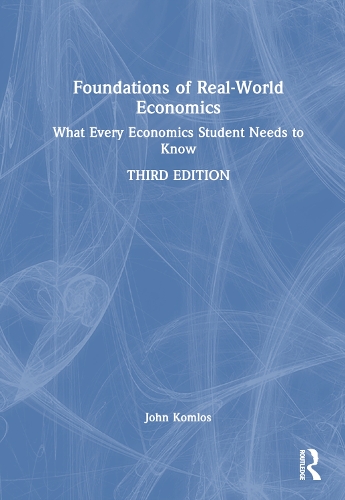 Бумажная книга «Foundations of Real-World Economics: What Every Economics Student Needs to Know», автор Джон Комлос - фото №1