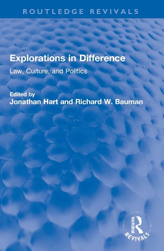 Бумажная книга «Explorations in Difference: Law, Culture, and Politics» - фото №1