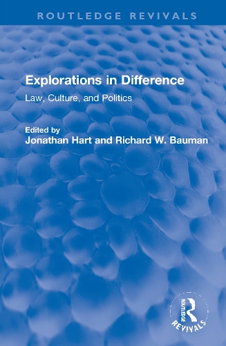 Бумажная книга «Explorations in Difference: Law, Culture, and Politics» - фото №1