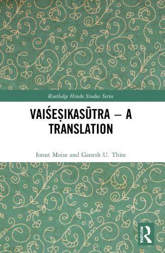 Бумажная книга «Vaiśeṣikasūtra – A Translation», авторов Ганеш У. Тхите, Ионут Мойсе - фото №1