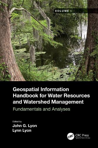 Бумажная книга «Geospatial Information Handbook for Water Resources and Watershed Management, Volume I: Fundamentals and Analyses» - фото №1