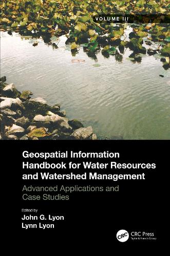 Бумажная книга «Geospatial Information Handbook for Water Resources and Watershed Management, Volume III: Advanced Applications and Case Studies» - фото №1