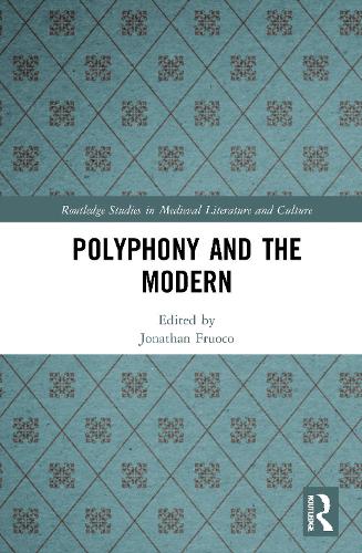 Бумажная книга «Polyphony and the Modern» - фото №1
