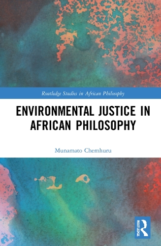 Паперова книга «Environmental Justice in African Philosophy», автор Мунамато Чемхуру - фото №1