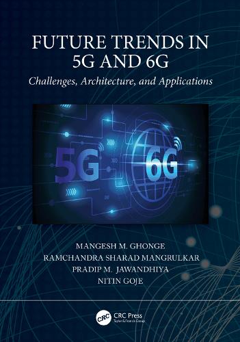 [object Object] «Future Trends in 5G and 6G: Challenges, Architecture, and Applications» - фото №1