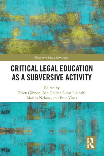Бумажная книга «Critical Legal Education as a Subversive Activity» - фото №1