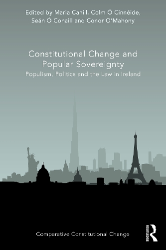 Бумажная книга «Constitutional Change and Popular Sovereignty: Populism, Politics and the Law in Ireland» - фото №1