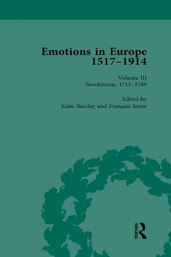 Бумажная книга «Emotions in Europe, 1517-1914: Volume III: Revolutions, 1714-1789» - фото №1