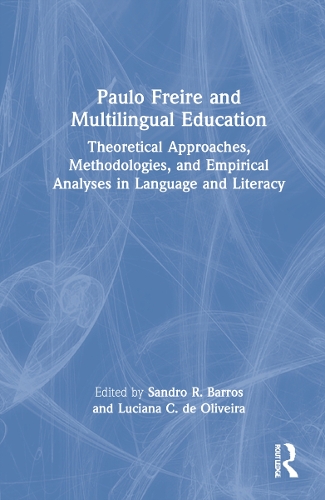 Паперова книга «Paulo Freire and Multilingual Education: Theoretical Approaches, Methodologies, and Empirical Analyses in Language and Literacy» - фото №1