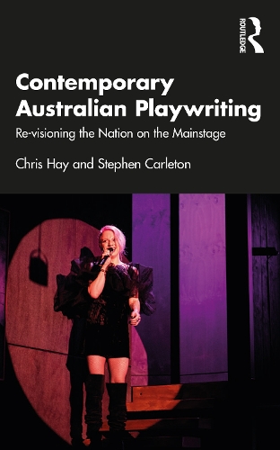 Бумажная книга «Contemporary Australian Playwriting: Re-visioning the Nation on the Mainstage», авторов Крис Хэй, Стивен Карлтон - фото №1