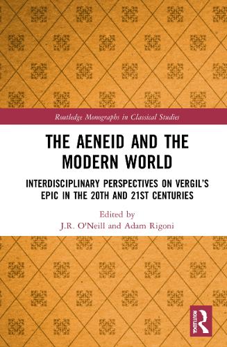Бумажная книга «The Aeneid and the Modern World: Interdisciplinary Perspectives on Vergil’s Epic in the 20th and 21st Centuries» - фото №1