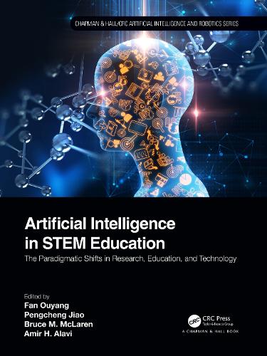 Бумажная книга «Artificial Intelligence in STEM Education: The Paradigmatic Shifts in Research, Education, and Technology» - фото №1