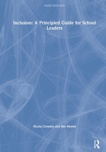 [object Object] «Inclusion: A Principled Guide for School Leaders», авторів Дез Х'юїт, Нікола Кросслі - фото №1
