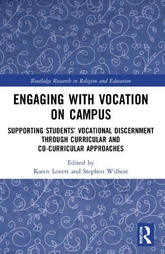 Паперова книга «Engaging with Vocation on Campus: Supporting Students’ Vocational Discernment through Curricular and Co-Curricular Approaches» - фото №1
