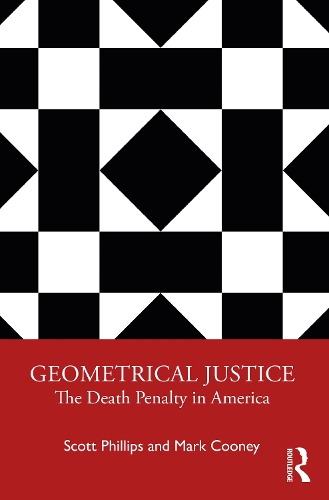 Бумажная книга «Geometrical Justice: The Death Penalty in America», авторов Марк Куни, Скотт Филлипс - фото №1