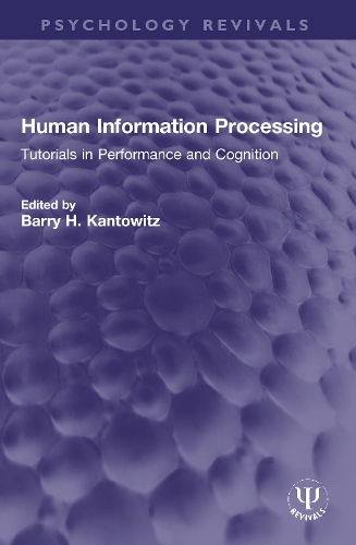 Паперова книга «Human Information Processing: Tutorials in Performance and Cognition» - фото №1