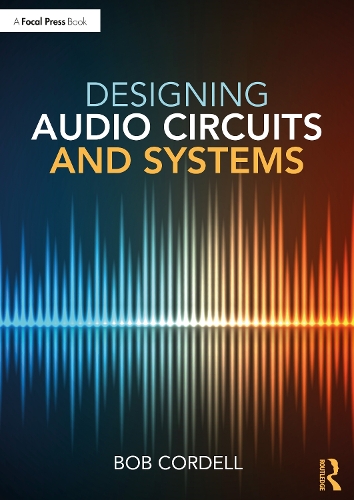 Бумажная книга «Designing Audio Circuits and Systems», автор Боб Корделл - фото №1