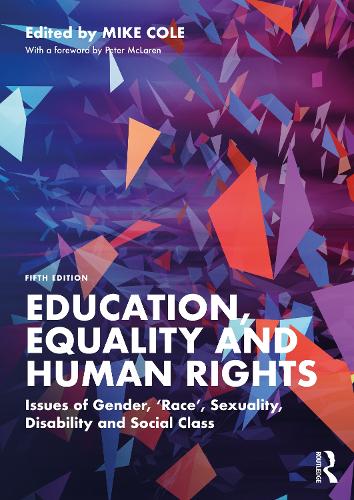 Бумажная книга «Education, Equality and Human Rights: Issues of Gender, 'Race', Sexuality, Disability and Social Class» - фото №1