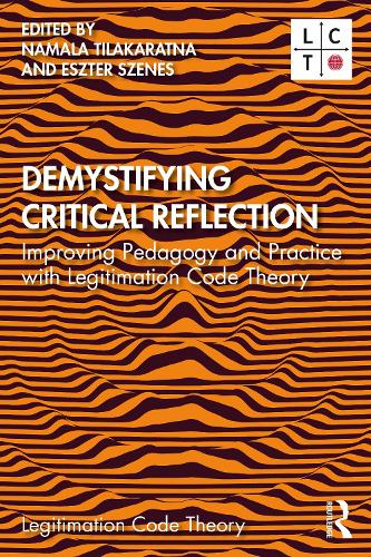 [object Object] «Demystifying Critical Reflection: Improving Pedagogy and Practice with Legitimation Code Theory» - фото №1