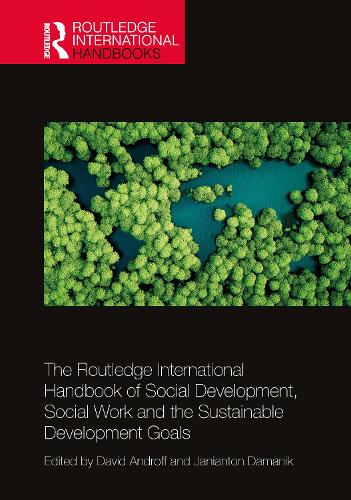 Паперова книга «The Routledge International Handbook of Social Development, Social Work and the Sustainable Development Goals» - фото №1