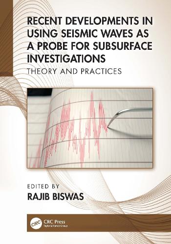 Бумажная книга «Recent Developments in Using Seismic Waves as a Probe for Subsurface Investigations: Theory and Practices» - фото №1