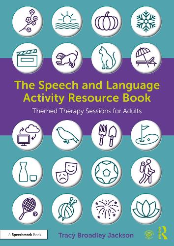 Паперова книга «The Speech and Language Activity Resource Book: Themed Therapy Sessions for Adults», автор Трейсі Бродлі Джексон - фото №1