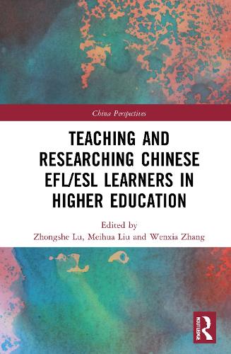[object Object] «Teaching and Researching Chinese EFL/ESL Learners in Higher Education» - фото №1