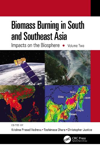 Паперова книга «Biomass Burning in South and Southeast Asia: Impacts on the Biosphere, Volume Two» - фото №1