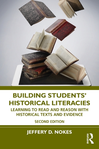 [object Object] «Building Students' Historical Literacies: Learning to Read and Reason With Historical Texts and Evidence», автор Джеффрі Д. Ноукс - фото №1