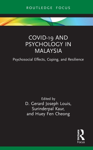 Бумажная книга «COVID-19 and Psychology in Malaysia: Psychosocial Effects, Coping, and Resilience» - фото №1