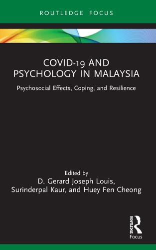Бумажная книга «COVID-19 and Psychology in Malaysia: Psychosocial Effects, Coping, and Resilience» - фото №1