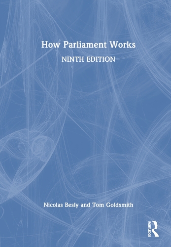 Бумажная книга «How Parliament Works», авторов Николас Бесли, Том Голдсмит - фото №1