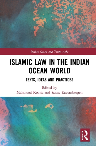 Бумажная книга «Islamic Law in the Indian Ocean World: Texts, Ideas and Practices» - фото №1