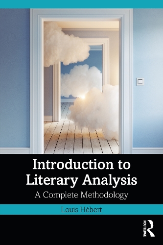 Бумажная книга «Introduction to Literary Analysis: A Complete Methodology», автор Луи Эбер - фото №1