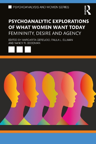 Паперова книга «Psychoanalytic Explorations of What Women Want Today: Femininity, Desire and Agency» - фото №1